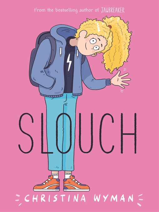 Title details for Slouch by Christina Wyman - Available